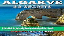 Download Algarve Portugal Bucket List 55 Secrets - The Locals Travel Guide  For Your Trip to