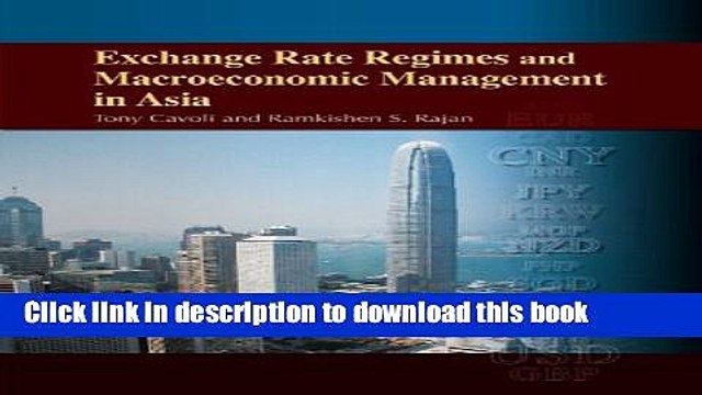 [PDF] Exchange Rate Regimes and Macroeconomic Management in Asia E-Book Online