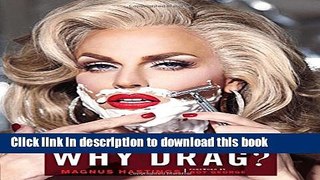 Download Why Drag? E-Book Free