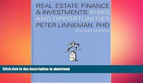 EBOOK ONLINE Real Estate Finance   Investments: Risks and Opportunities, Second Edition READ PDF