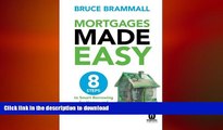 FAVORIT BOOK Mortgages Made Easy: 8 Steps to Smart Borrowing for Homes and Investment Properties