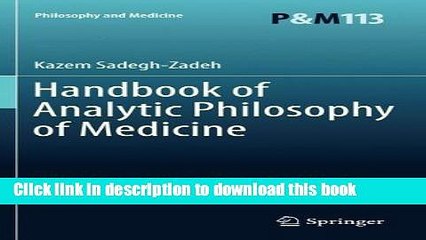 [PDF] Handbook of Analytic Philosophy of Medicine (Philosophy and Medicine) Read Full Ebook