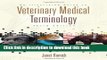 [Popular] E_Books An Illustrated Guide to Veterinary Medical Terminology (Veterinary Technology)
