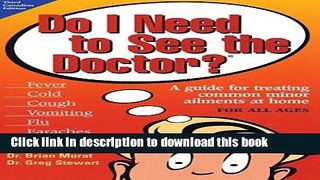 [PDF] Do I Need to See the Doctor? A Guide for Treating Common Minor Ailments at Home for All Ages