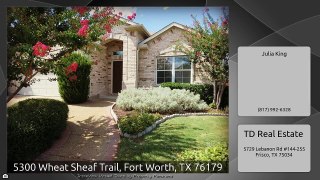 5300 Wheat Sheaf Trail, Fort Worth, TX 76179