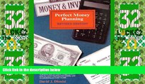 Big Deals  Perfect Money Planning: A Proven, Easy-To-Follow, Comprehensive Plan for Achieving