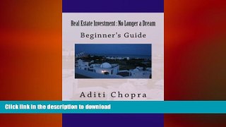 READ THE NEW BOOK Real Estate Investment : No Longer a Dream READ EBOOK