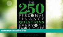 READ FREE FULL  The 250 Personal Finance Questions Everyone Should Ask  READ Ebook Full Ebook Free