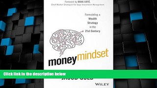 Must Have  Money Mindset: Formulating a Wealth Strategy in the 21st Century  READ Ebook Online Free