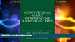 READ FREE FULL  Continuing Care Retirement Communities: An Empirical, Financial, and Legal