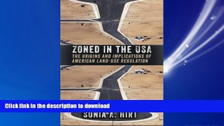 READ THE NEW BOOK Zoned in the USA: The Origins and Implications of American Land-Use Regulation