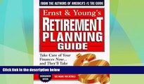 Must Have  Ernst   Young s Retirement Planning Guide: Take Care of Your Finances Now...And They ll