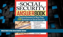 Big Deals  The Social Security Answer Book: Practical Answers to More Than 200 Questions on Social