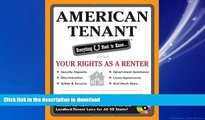 DOWNLOAD American Tenant: Everything U Need to Know About Your Rights as a Renter (Everything You