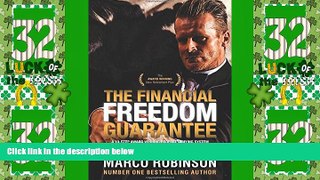 READ FREE FULL  The Financial Freedom Guarantee: The 10-Step Award Winning Property Buying System