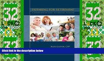 Big Deals  Preparing for Retirement: A Comprehensive Guide to Financial Planning  Best Seller