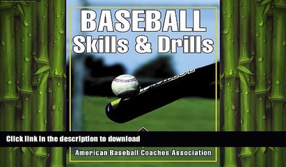 FREE DOWNLOAD  Baseball Skills   Drills  FREE BOOOK ONLINE