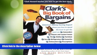 Big Deals  Clark s Big Book of Bargains  Best Seller Books Most Wanted