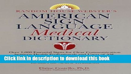 E-Books Random House Webster s American Sign Language Medical Dictionary Full Online