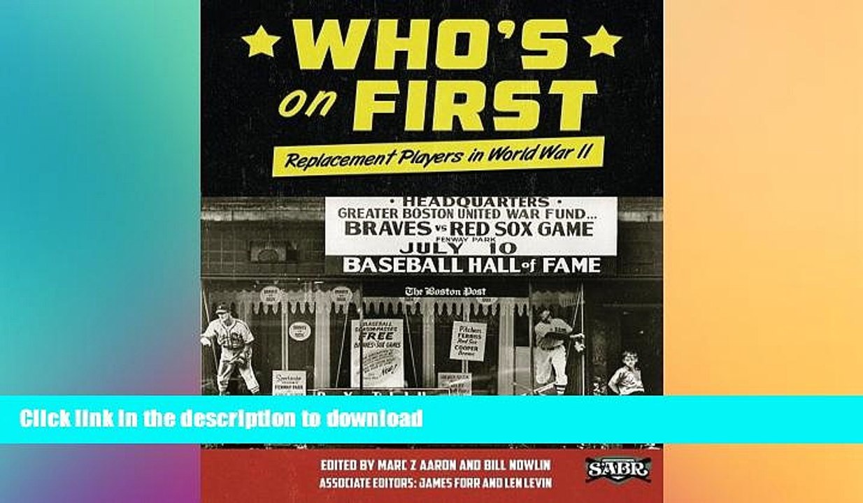 READ book  Who s on First: Replacement Players in World War II (The SABR Digital Library) (Volume