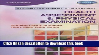 E-Books Student Lab Manual for Estes  Health Assessment and Physical Examination, 5th Full Download