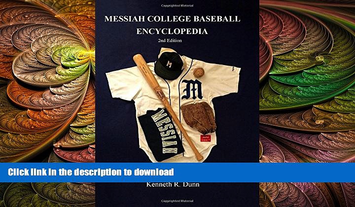 READ book  Messiah College Baseball Encyclopedia: 2nd Edition  DOWNLOAD ONLINE