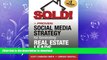 EBOOK ONLINE SOLD! A Proven Social Media Strategy for Generating Real Estate Leads READ PDF BOOKS