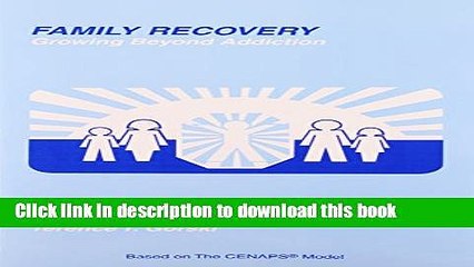 [PDF] Family Recovery: Growing Beyond Addiction Book Free