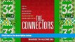 Big Deals  The Connectors: How the World s Most Successful Businesspeople Build Relationships and