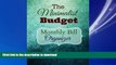 READ ONLINE The Minimalist Budget Monthly Bill Organizer (Financial Planning Made Easy) (Volume 3)