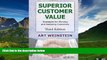 READ FREE FULL  Superior Customer Value: Strategies for Winning and Retaining Customers, Third