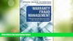 Big Deals  Warranty Fraud Management: Reducing Fraud and Other Excess Costs in Warranty and