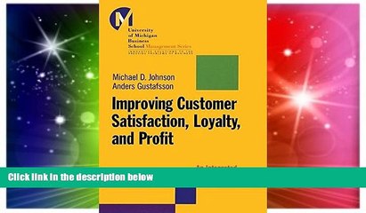 READ FREE FULL  Improving Customer Satisfaction, Loyalty, and Profit : An Integrated Measurement