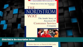 Big Deals  The Nordstrom Way: The Inside Story of America s #1 Customer Service Company  Best