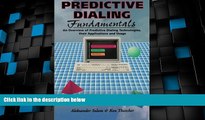 READ FREE FULL  Predictive Dialing Fundamentals: An Overview of Predictive Dialing Technologies,