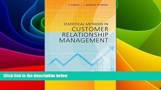 Must Have  Statistical Methods in Customer Relationship Management  READ Ebook Full Ebook Free