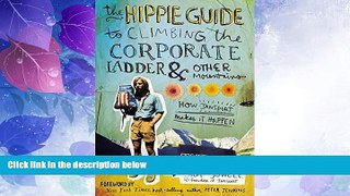 Must Have  The Hippie Guide to Climbing the Corporate Ladder   Other Mountains: How JanSport Makes
