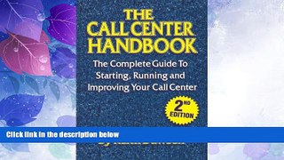 READ FREE FULL  The Call Center Handbook  READ Ebook Full Ebook Free
