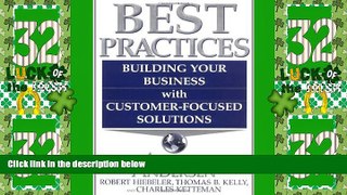Big Deals  Best Practices: Building Your Business with Customer Focused Solutions  Best Seller