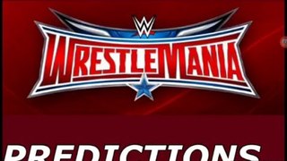 WWE Predictions: Wrestlemania 33