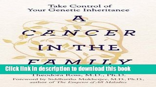 [Free] A Cancer in the Family: Take Control of Your Genetic Inheritance PDF Free
