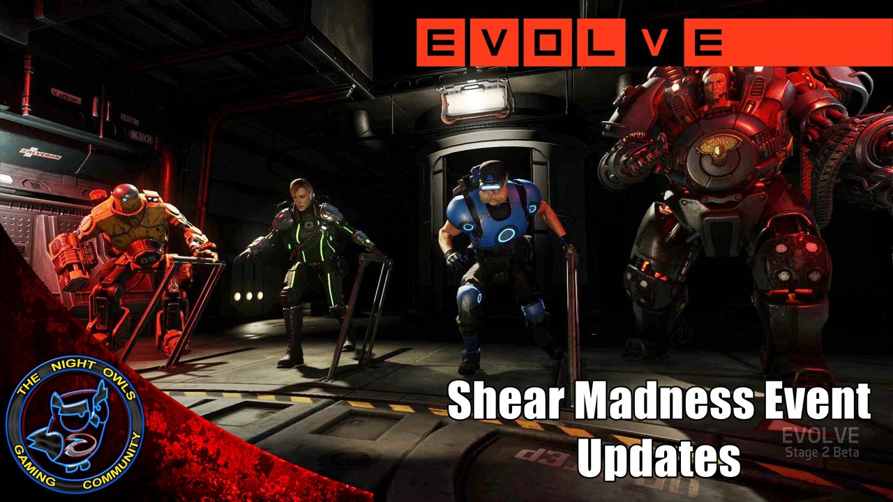 Evolve Stage 2: Shear Madness Event & Quantum Surge Update - Discussion