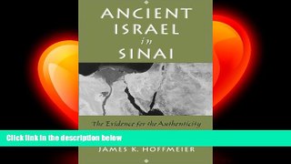 behold  Ancient Israel in Sinai: The Evidence for the Authenticity of the Wilderness Tradition