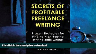 DOWNLOAD Secrets of Profitable Freelance Writing READ PDF BOOKS ONLINE