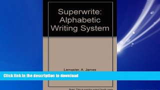 FAVORIT BOOK SuperWrite: Alphabetic Writing System, Brief Course READ EBOOK