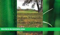 book online Indian Mounds of the Middle Ohio Valley: A Guide to Mounds and Earthworks of the