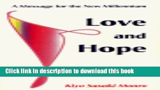 Download Love and Hope: A Message for the New Millennium Book Online