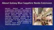 Galaxy Blue Sapphire Offices Space & Retail Shops in Noida Call 9268222000