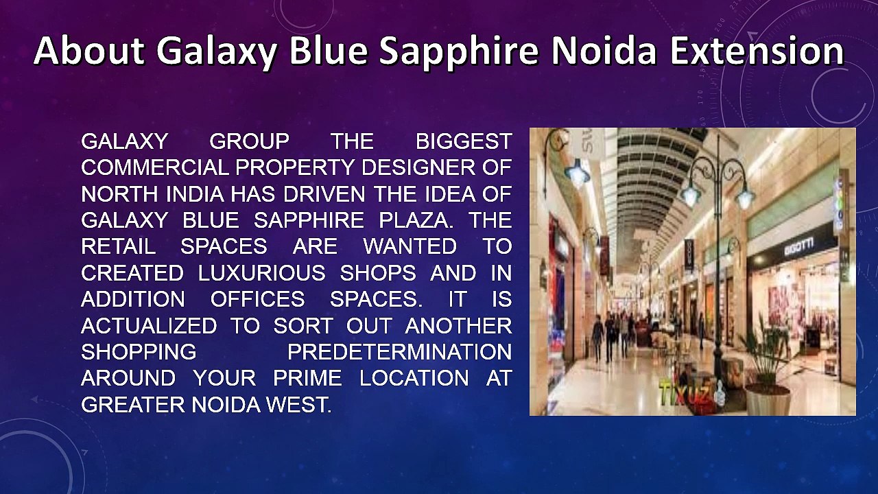 Galaxy Blue Sapphire Offices Space & Retail Shops in Noida Call 9268222000
