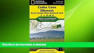 FREE DOWNLOAD  Cades Cove, Elkmont: Great Smoky Mountains National Park (National Geographic
